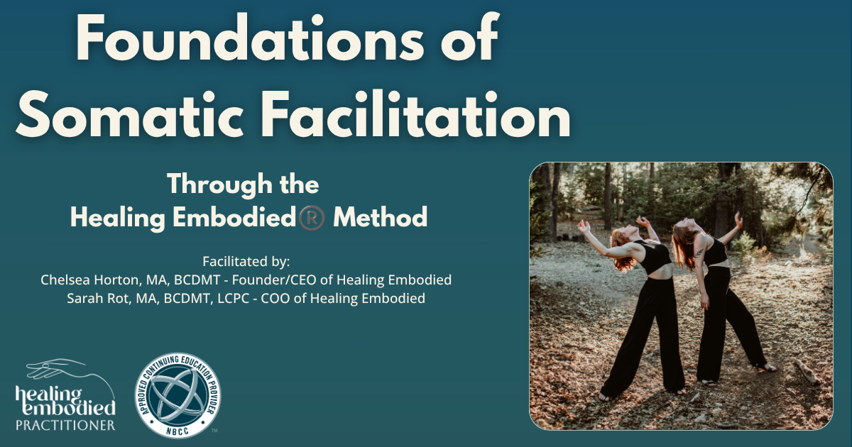 Foundations of Somatic Facilitation